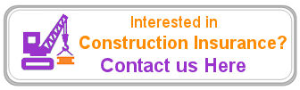 Need Construction Insurance Assistance